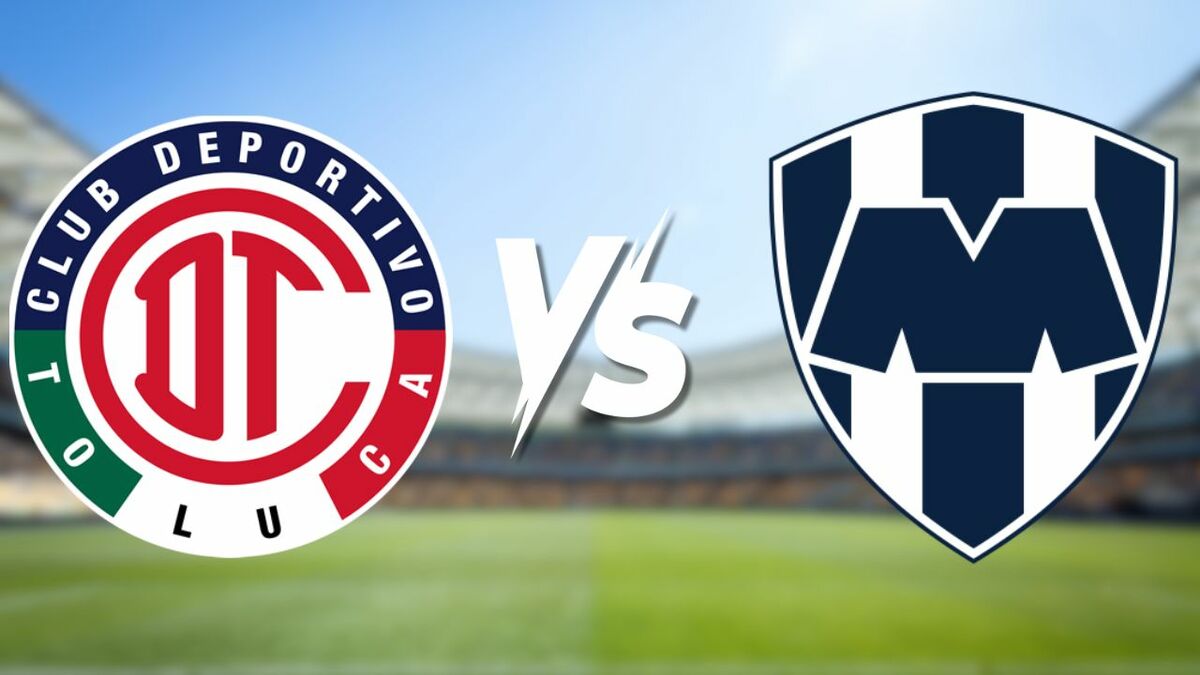 Cómo y Dónde Ver Toluca vs. Rayados en la Semifinal del Apertura 2025