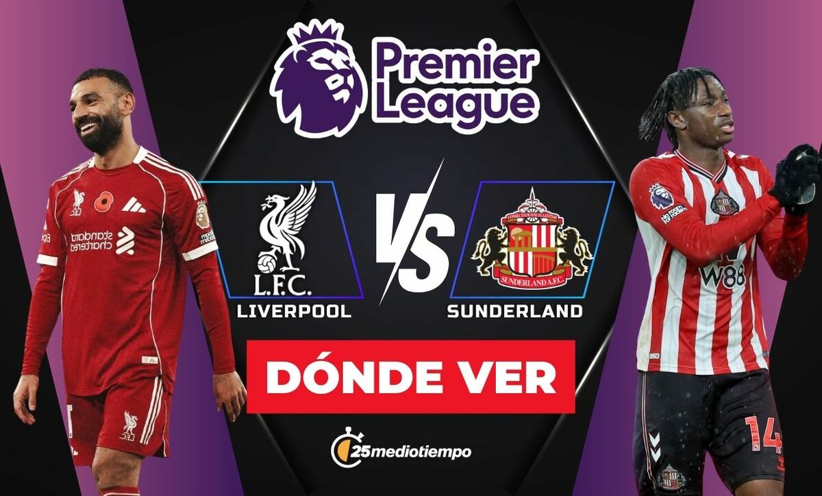 Liverpool vs Sunderland EN VIVO: Horario y Dónde Ver el Partido de la Premier League 2025