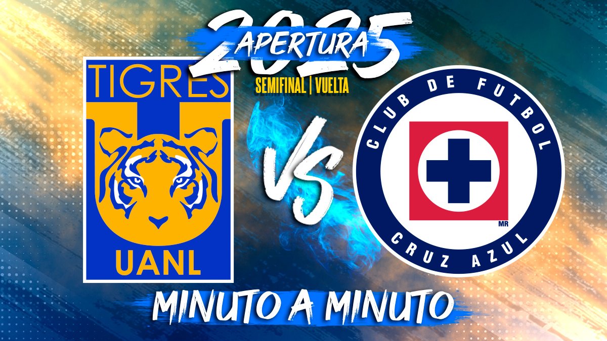 Tigres y Cruz Azul: Mira EN VIVO la Semifinal de Vuelta del Apertura 2025 en la Liga MX