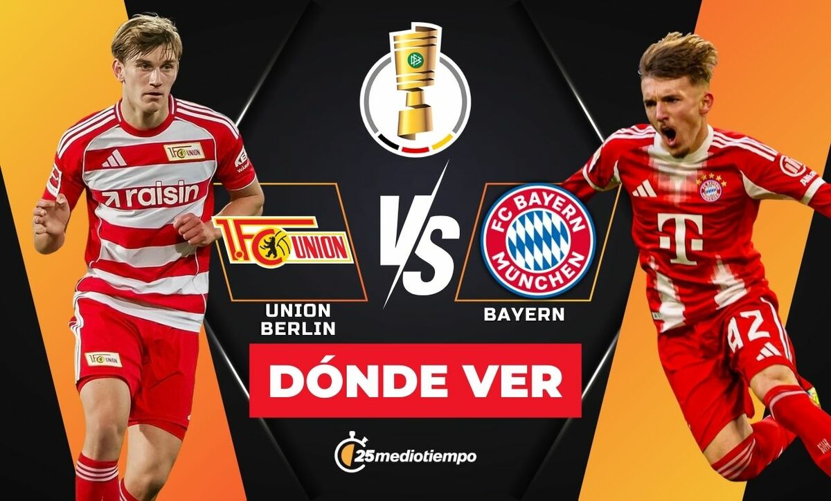 Transmisión EN VIVO: Union Berlín vs Bayern en los Octavos de Final de la Copa de Alemania 2025
